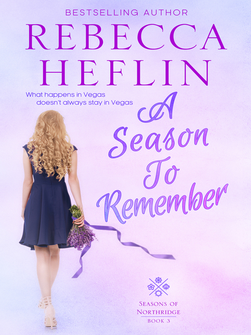 Title details for A Season to Remember by Rebecca Heflin - Available